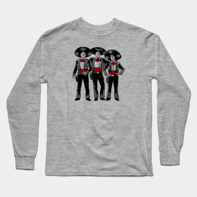 Three Amigos Long Sleeve T-Shirt by BradyRain